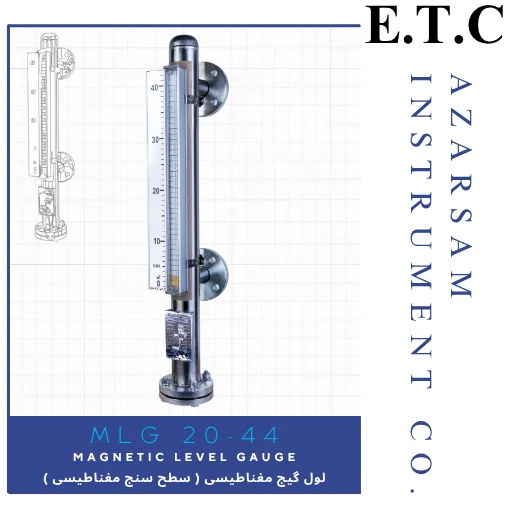 لول گیج مغناطیسی | سطح سنج مغناطیسی | Magnetic Level Gauge MLG 20-44